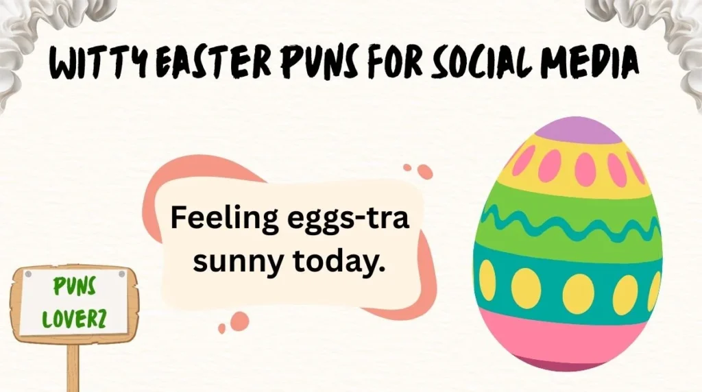 Witty Easter Puns for Social Media
