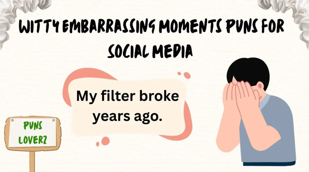 Witty Embarrassing Moments Puns for Social Media