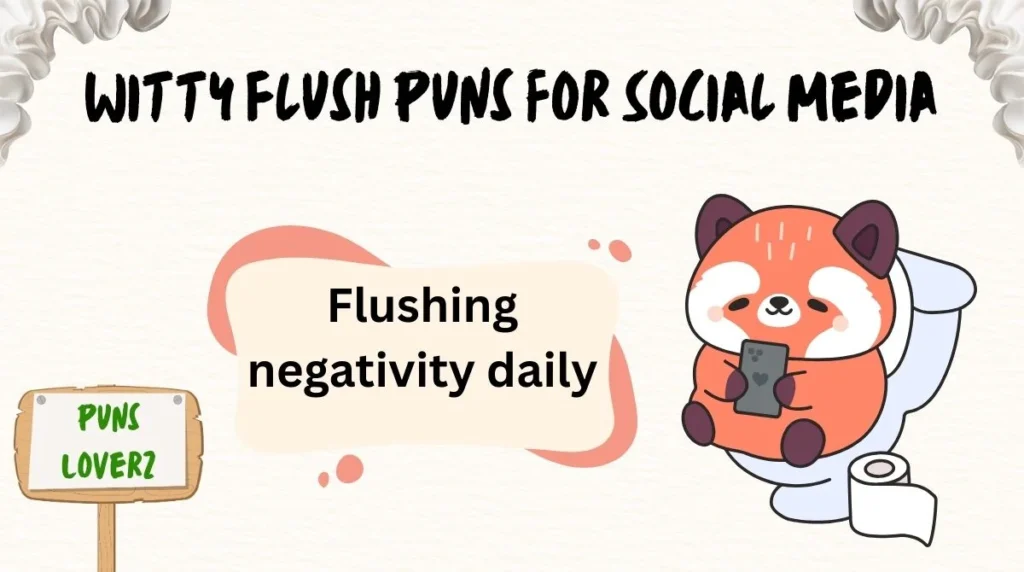 Witty Flush Puns for Social Media