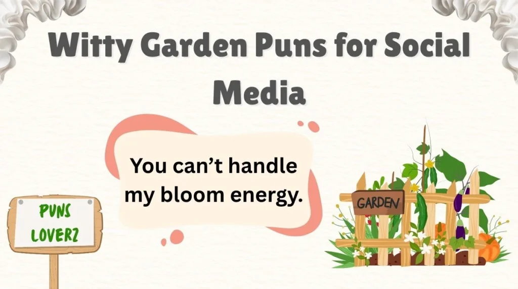 Witty Garden Puns for Social Media