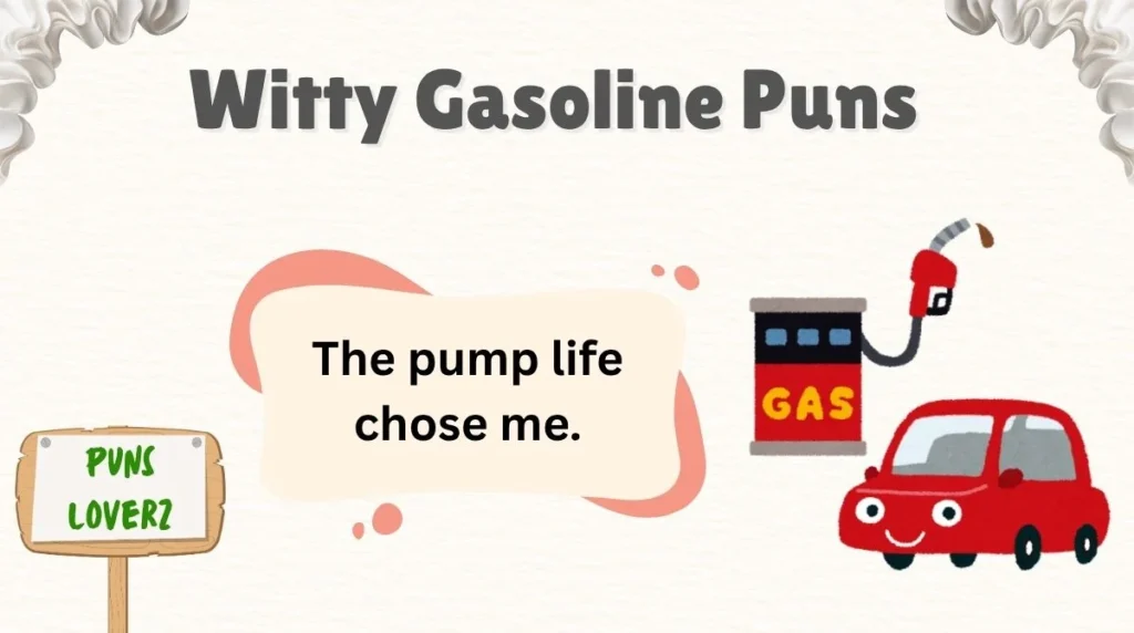 Witty Gasoline Puns
