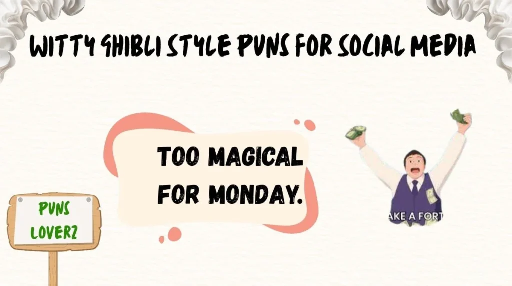 Witty Ghibli Style Puns for Social Media