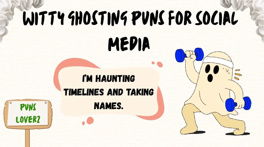 Witty Ghosting Puns for Social Media