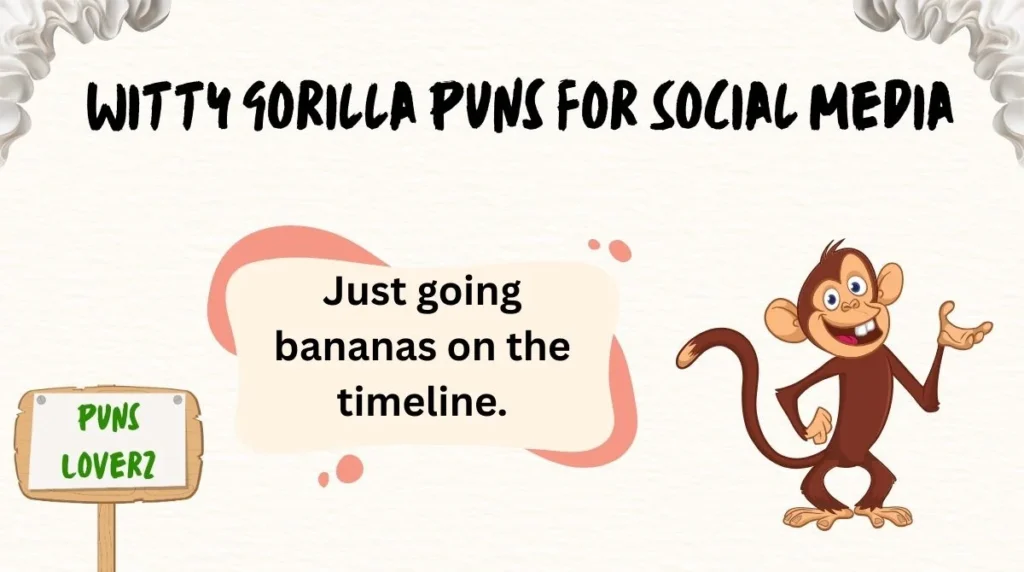 Witty Gorilla Puns for Social Media