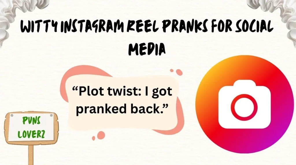 Witty Instagram Reel Pranks for Social Media