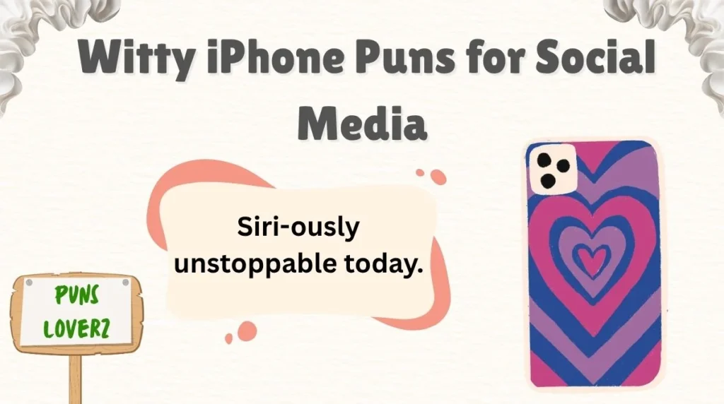 Witty iPhone Puns for Social Media