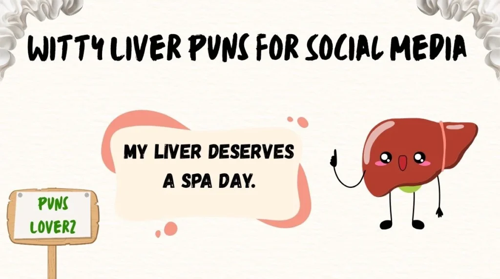 Witty Liver Puns for Social Media