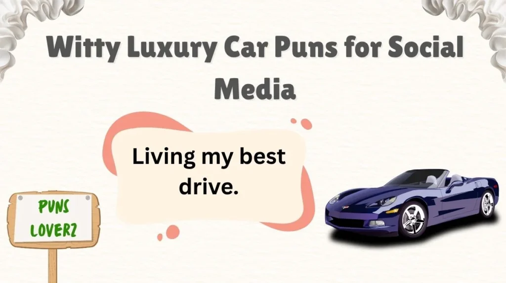 Witty Luxury Car Puns for Social Media