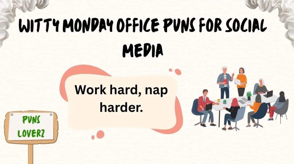 Witty Monday Office Puns for Social Media