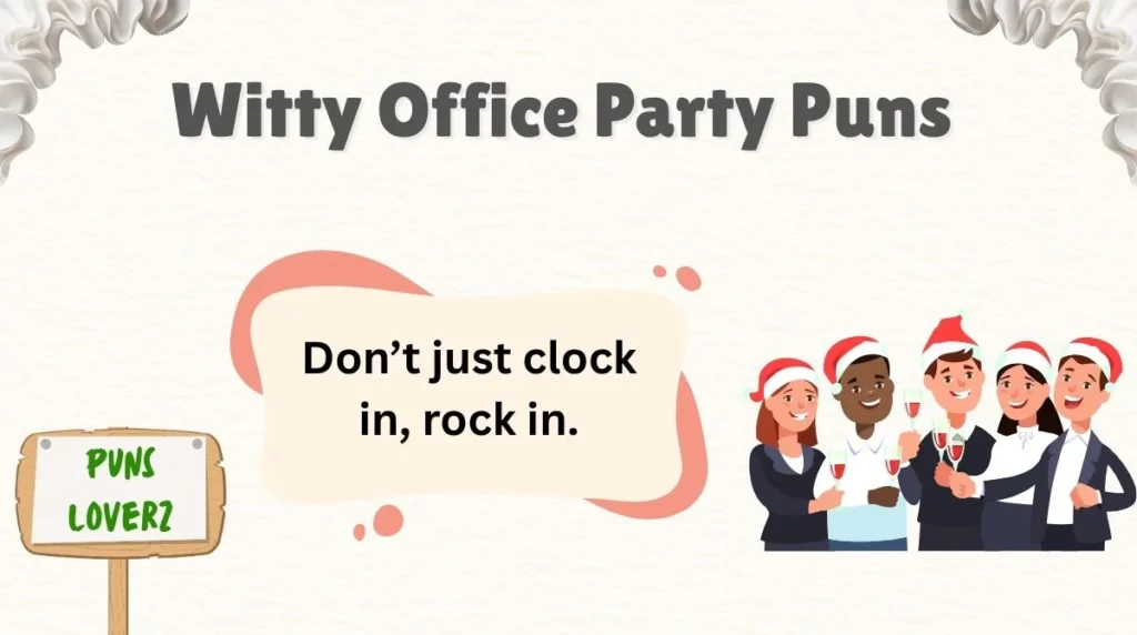 Witty Office Party Puns