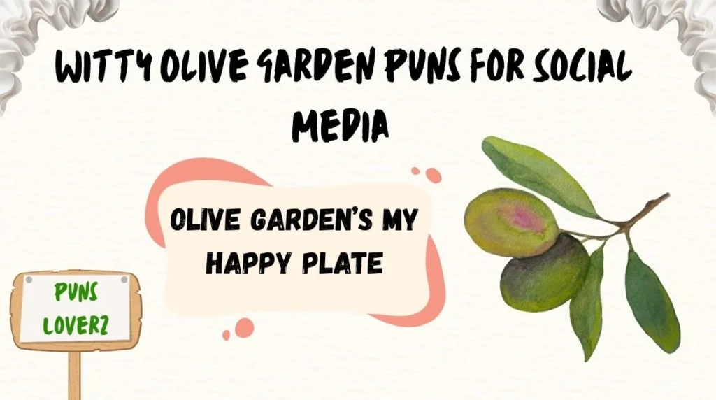 Witty Olive Garden Puns for Social Media