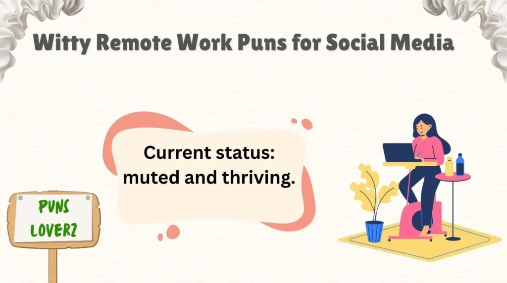 Witty Remote Work Puns for Social Media