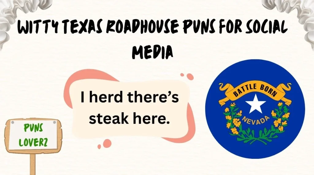 Witty Texas Roadhouse Puns for Social Media