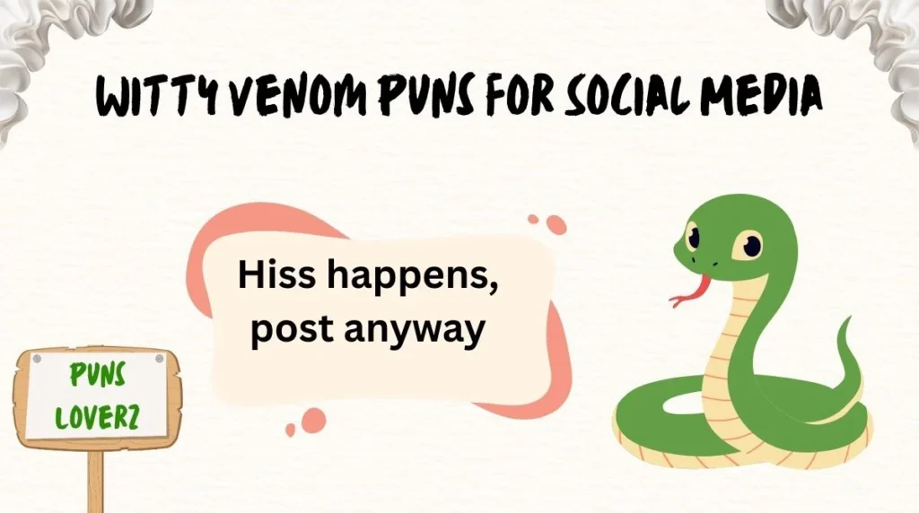 Witty Venom Puns for Social Media