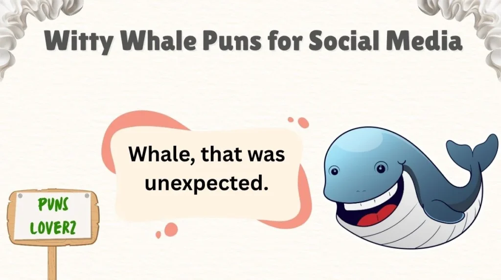 Witty Whale Puns for Social Media