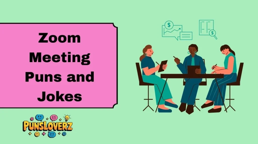 Zoom Meeting Puns and Jokes