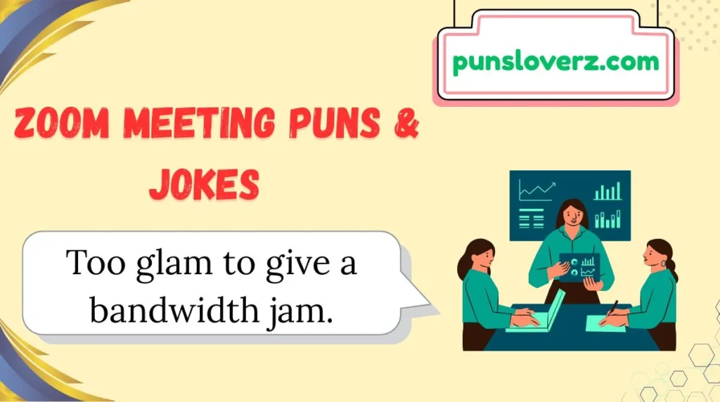 Zoom Meeting Puns & Jokes