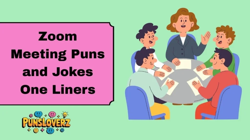 Zoom Meeting Puns and Jokes One Liners