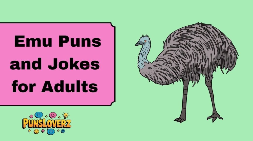 Emu Puns and Jokes for Adults