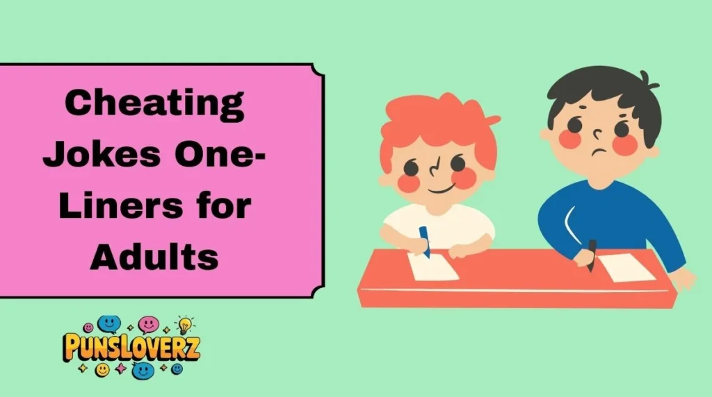 Cheating Jokes One-Liners for Adults