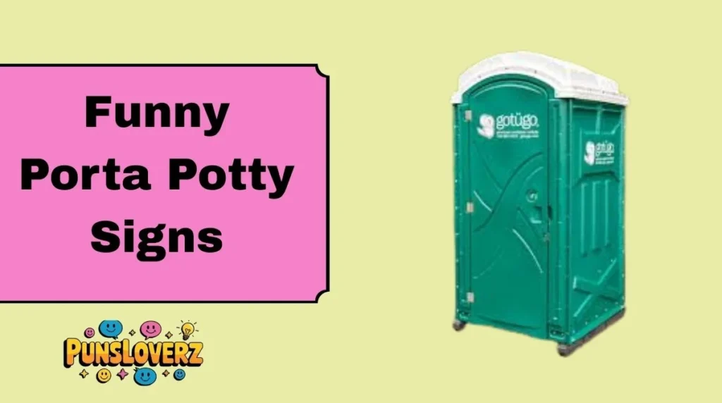 Funny Porta Potty Signs