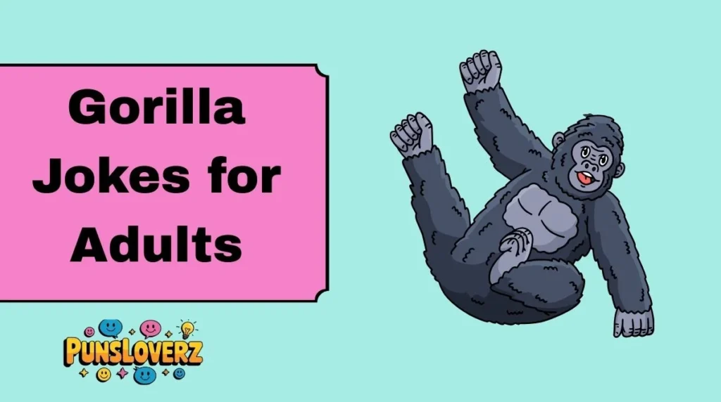Gorilla Jokes for Adults