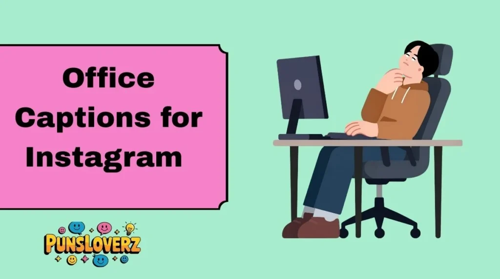 Office Captions for Instagram