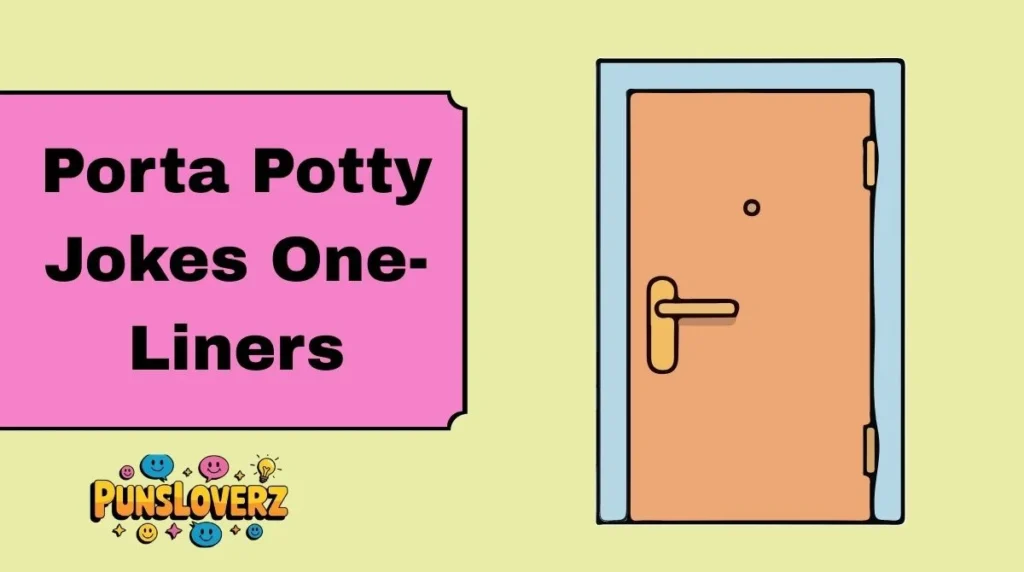 Porta Potty Jokes One-Liners
