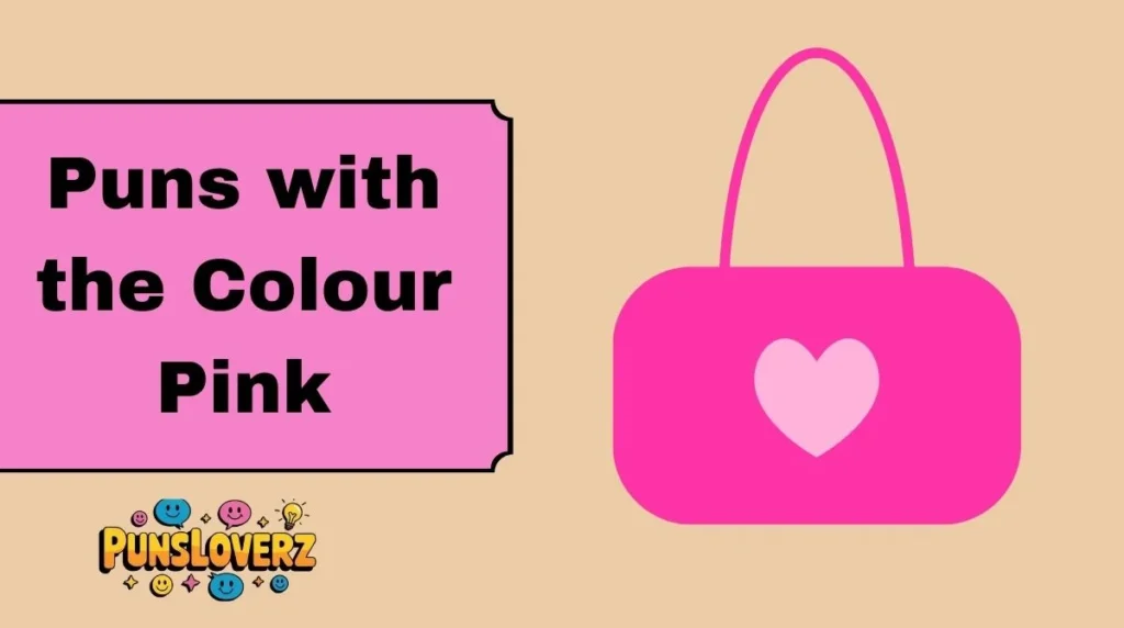 Puns with the Colour Pink