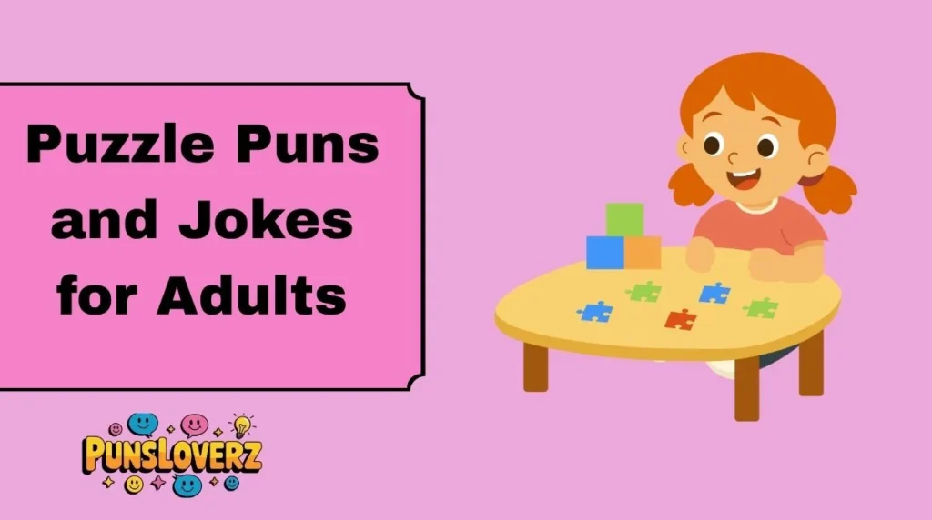 Puzzle Puns and Jokes for Adults