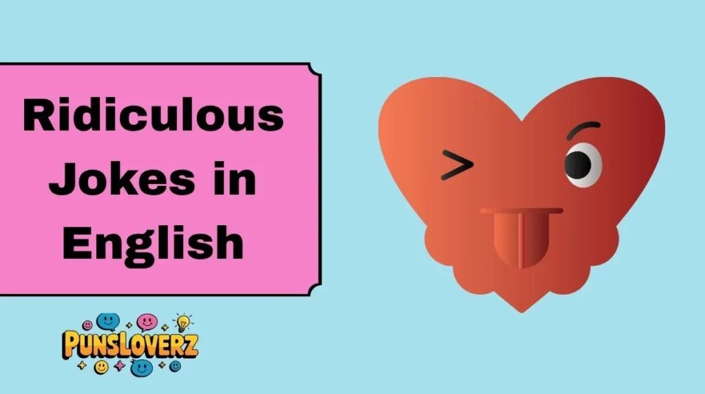 Ridiculous Jokes in English