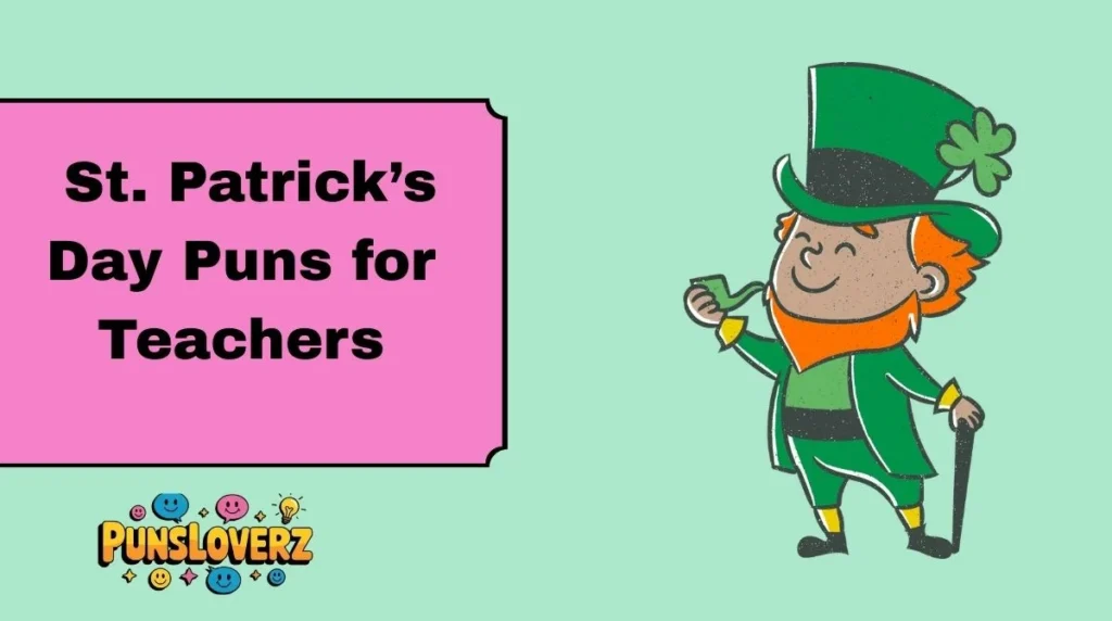 St. Patrick’s Day Puns for Teachers