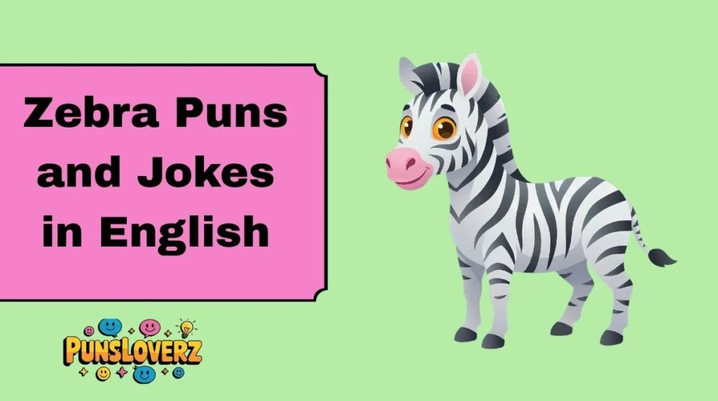 Zebra Puns and Jokes in English