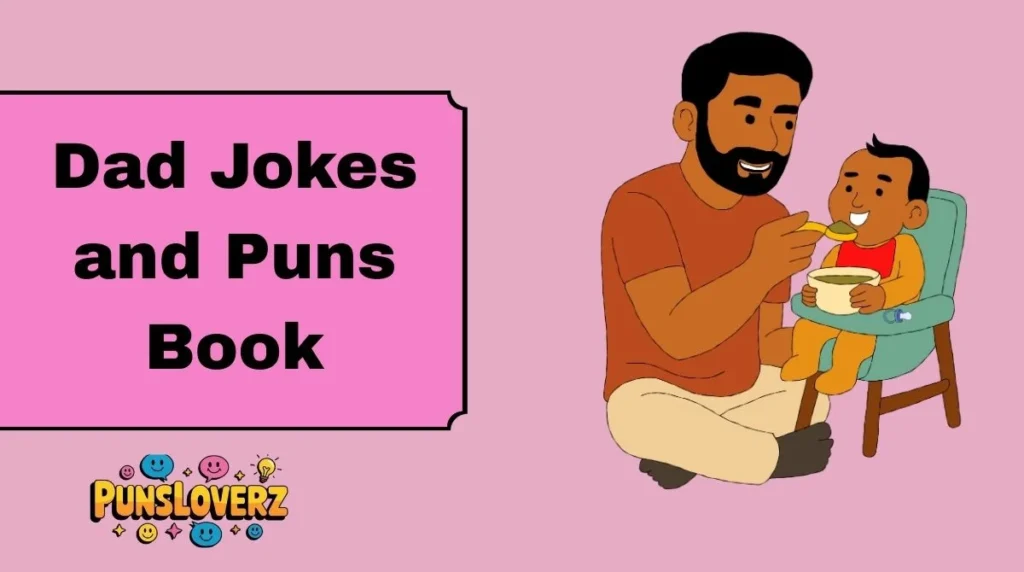 Dad Jokes and Puns Book