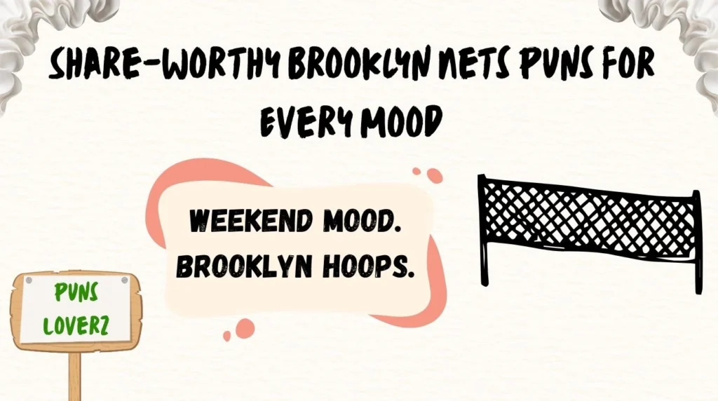 Share-Worthy Brooklyn Nets Puns for Every Mood