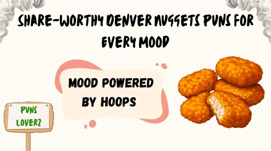 Share-Worthy Denver Nuggets Puns for Every Mood