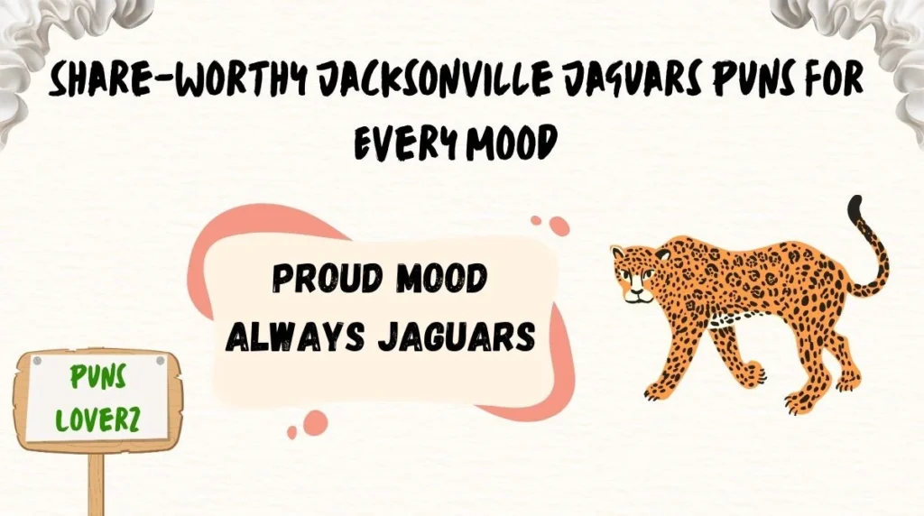 Share-Worthy Jacksonville Jaguars Puns for Every Mood