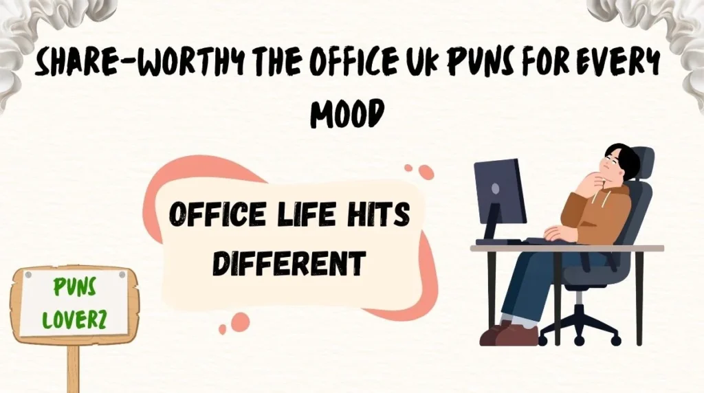 Share-Worthy The Office UK Puns for Every Mood