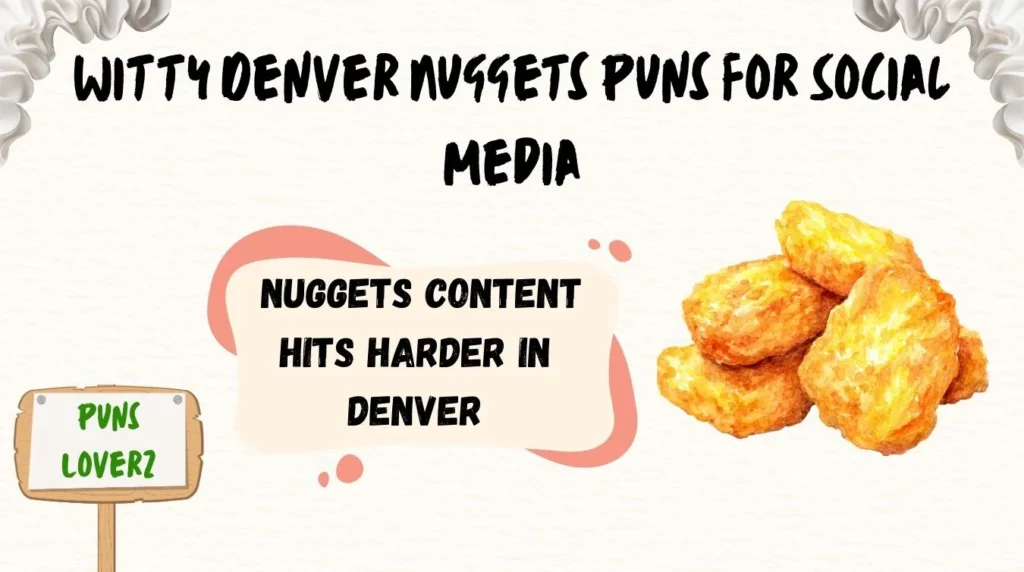 Witty Denver Nuggets Puns for Social Media