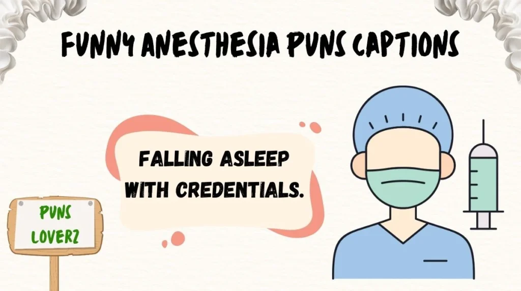 Funny Anesthesia Puns Captions