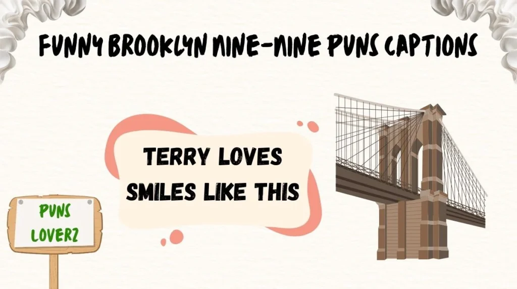 Funny Brooklyn Nine-Nine Puns Captions