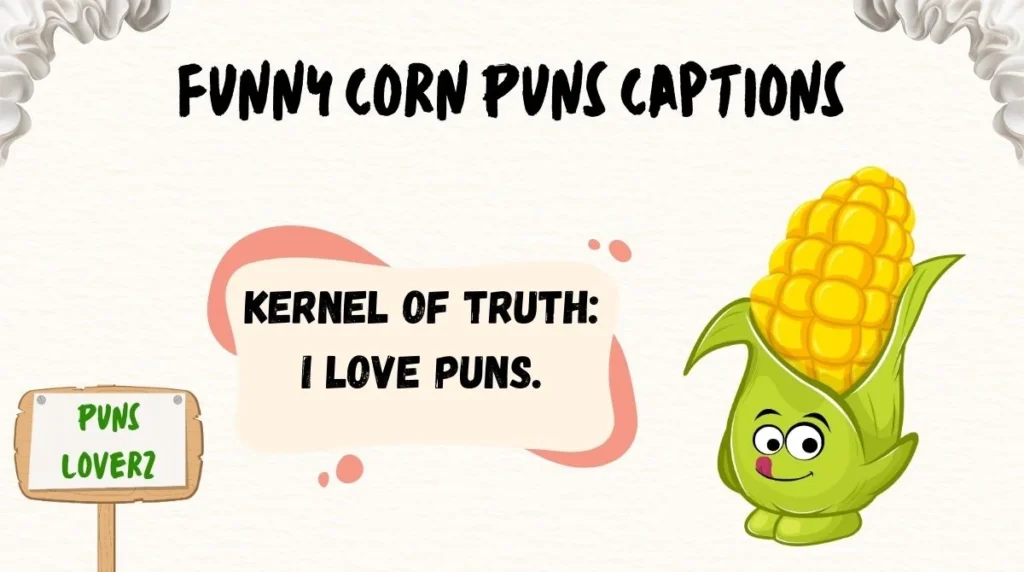Funny Corn Puns Captions