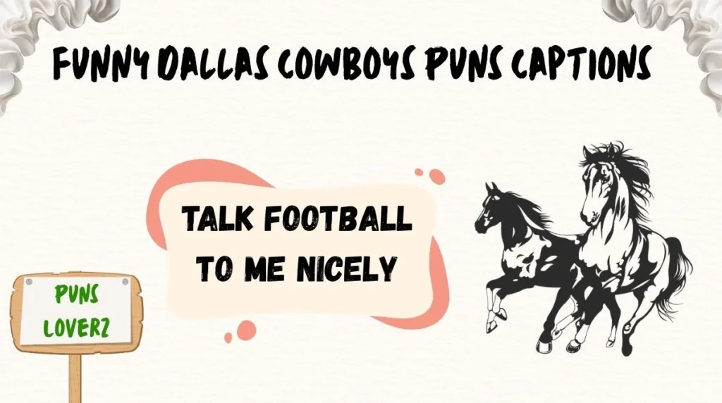 Funny Dallas Cowboys Puns Captions