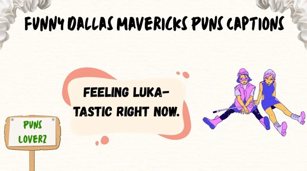 Funny Dallas Mavericks Puns Captions