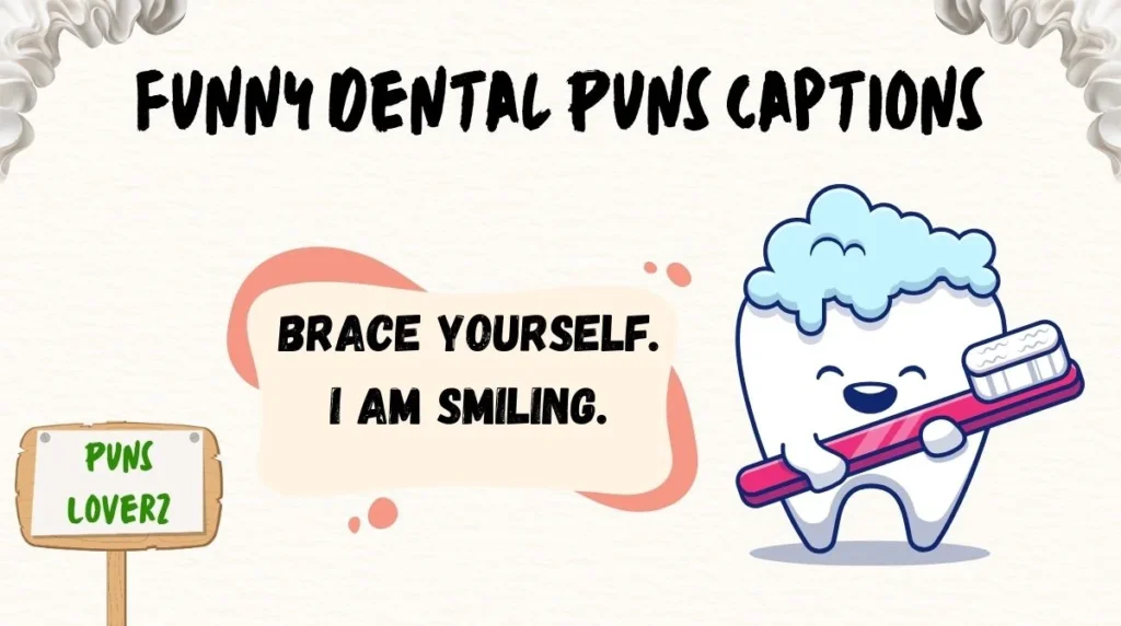 Funny Dental Puns Captions