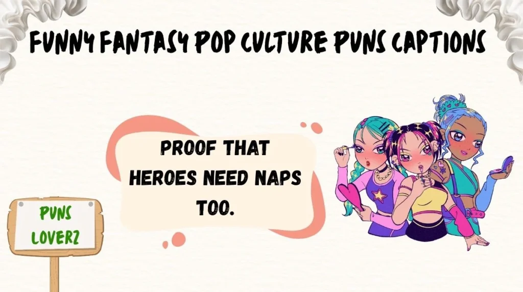 Funny Fantasy Pop Culture Puns Captions