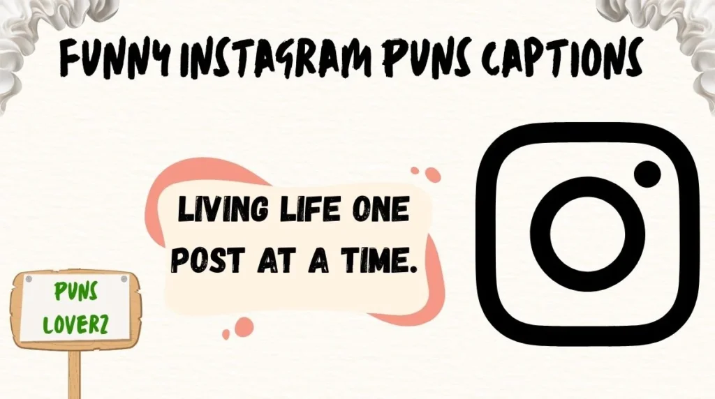 Funny Instagram Puns Captions