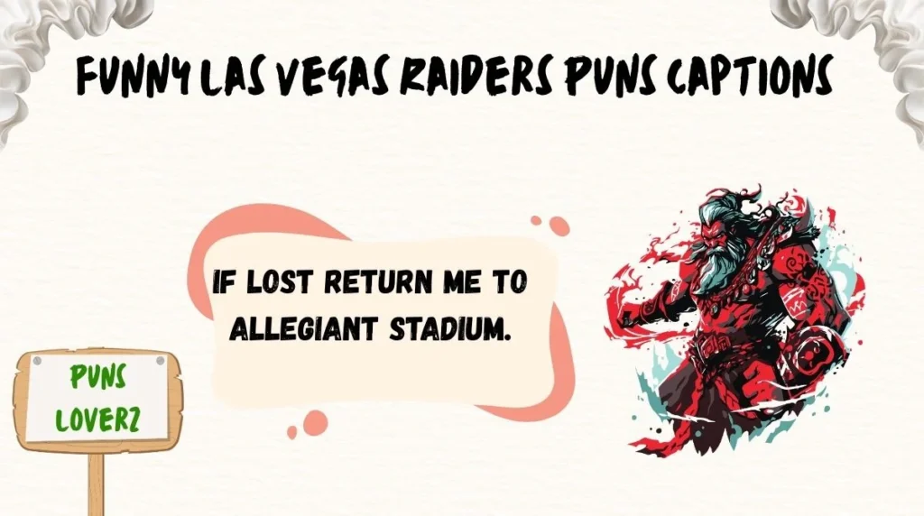 Funny Las Vegas Raiders Puns Captions
