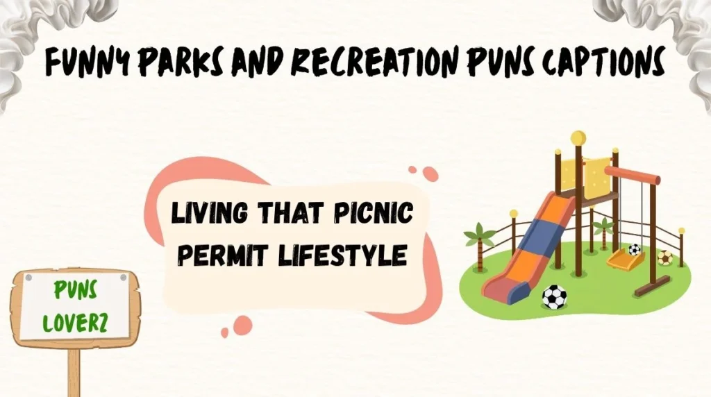 Funny Parks and Recreation Puns Captions