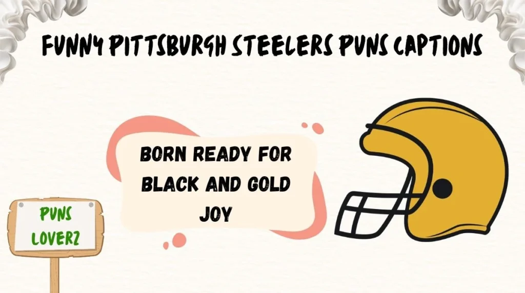 Funny Pittsburgh Steelers Puns Captions